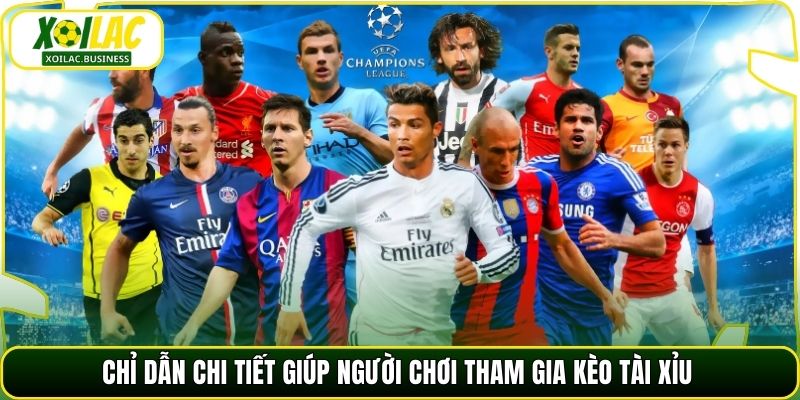 Chỉ dẫn chi tiết giúp người chơi tham gia kèo Tài Xỉu